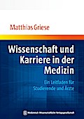 Wissenschaft und Karriere in der Medizin