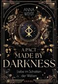 A Pact Made by Darkness - Liebe im Schatten der Welten