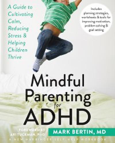 Mindful Parenting for ADHD