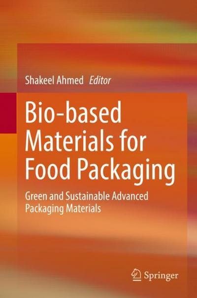Bio-based Materials for Food Packaging