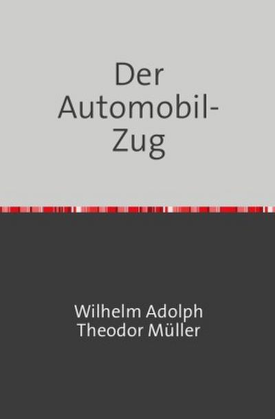 Der Automobilzug
