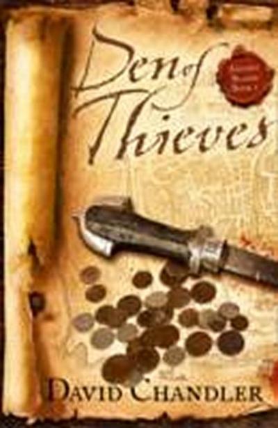 Den of Thieves (Ancient Blades Trilogy) - David Chandler