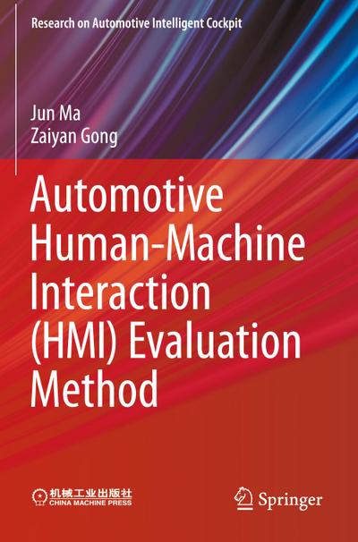Automotive Human-Machine Interaction (HMI) Evaluation Method