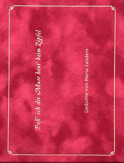 Faß’ich die Muse heut’ beim Zipfel?