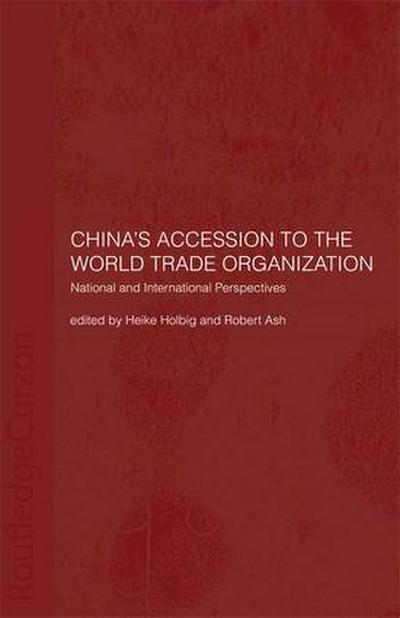 China’s Accession to the World Trade Organization