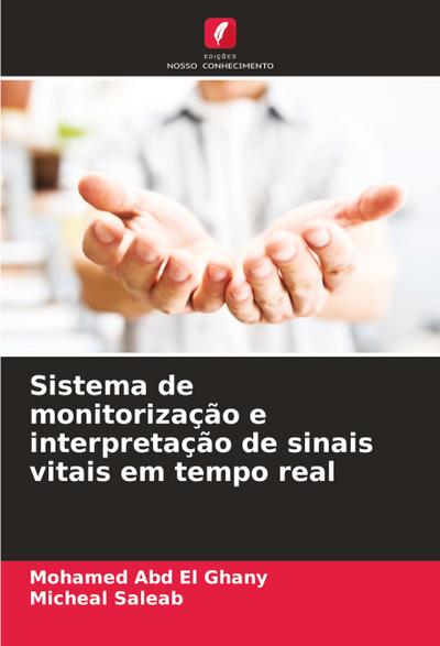 Sistema de monitorização e interpretação de sinais vitais em tempo real