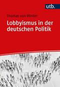 Lobbyismus in der deutschen Politik von Thomas von (Prof. Dr.) Winter | Taschenbuch