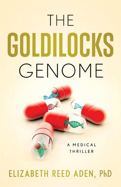 The Goldilocks Genome