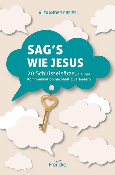 Sag’s wie Jesus