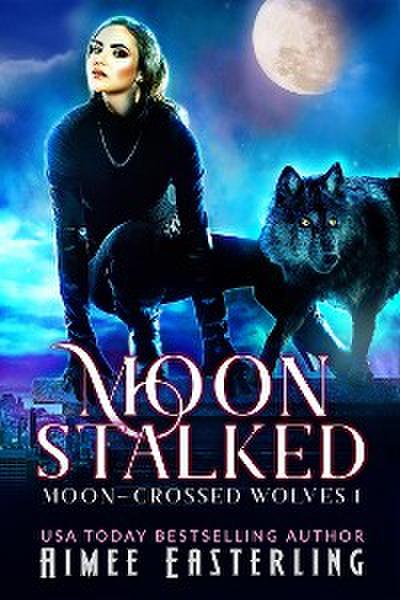 Moon Stalked