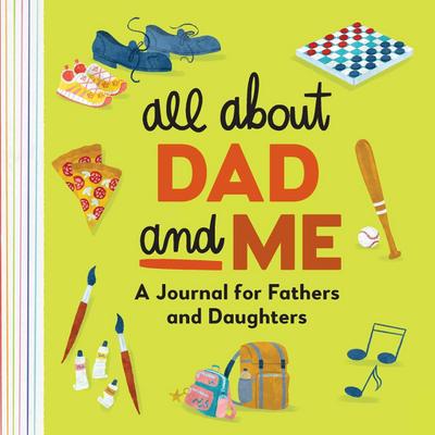 All About Dad and Me