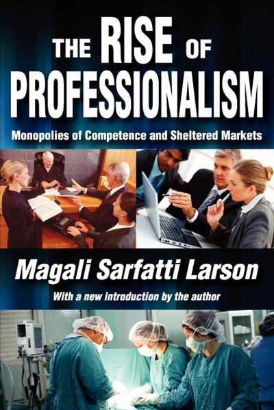 The Rise of Professionalism