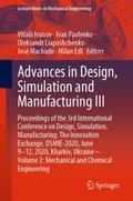 Advances in Design, Simulation and Manufacturing III