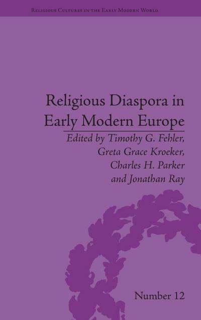 Religious Diaspora in Early Modern Europe