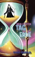 Mein letzter Tag auf der Erde