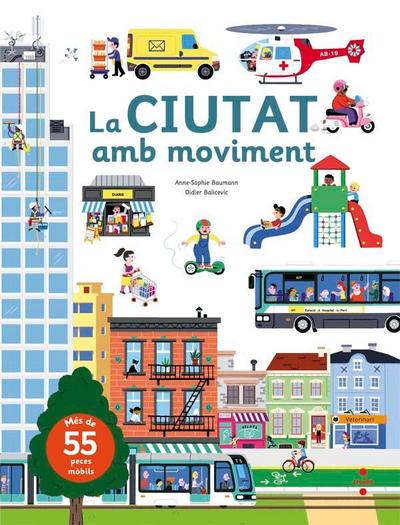 La ciutat amb moviment