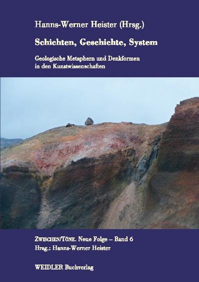 Schichten, Geschichte, System