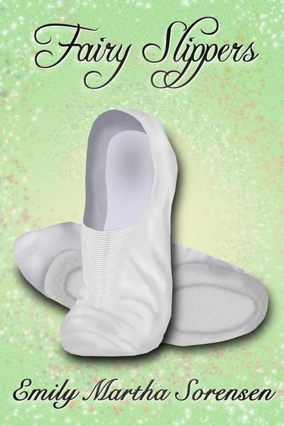 Fairy Slippers (Fairy Senses)
