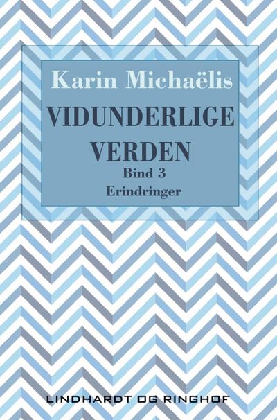 Vidunderlige verden (bd. 3)
