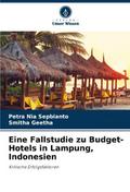 Eine Fallstudie zu Budget-Hotels in Lampung, Indon