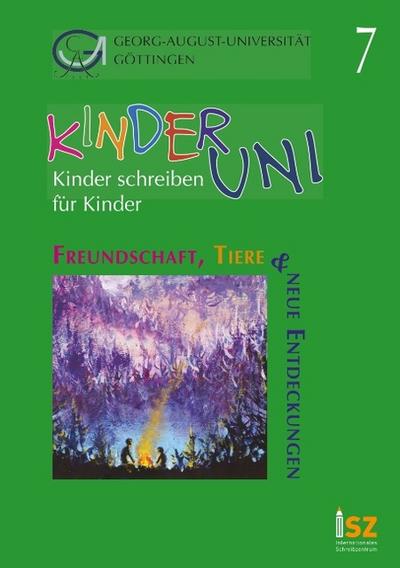 Freundschaft, Tiere & Neue Entdeckungen