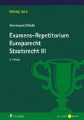 Examens-Repetitorium Europarecht - Staatsrecht III