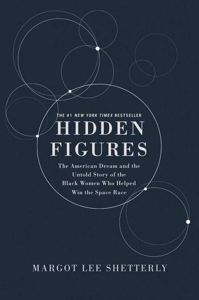 Shetterly, M: Hidden Figures Illustrated Edition