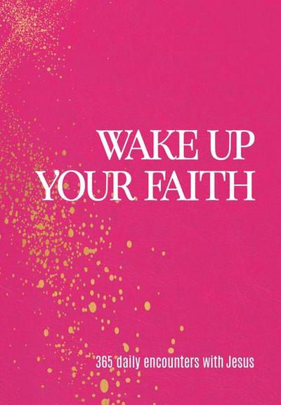 Wake Up Your Faith