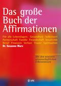 Das große Buch der Affirmationen