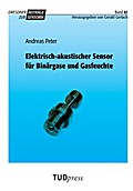 Elektrisch-akustischer Sensor für Binärgase und Gasfeuchte