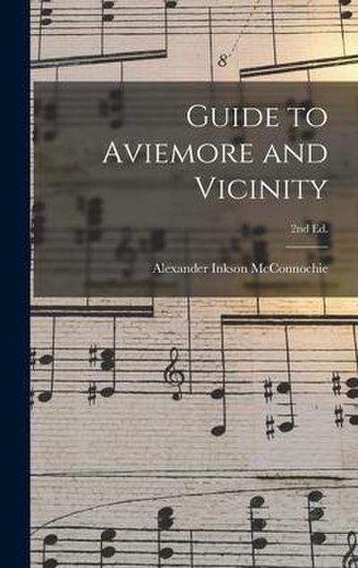 Guide to Aviemore and Vicinity; 2nd ed.