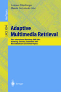 Adaptive Multimedia Retrieval