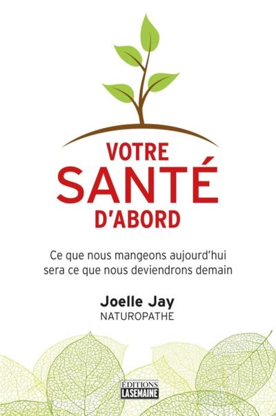 Votre santé d’’abord