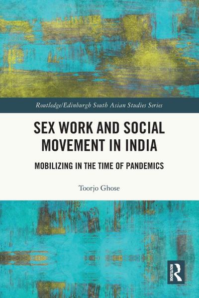 Sex Work and Social Movement in India