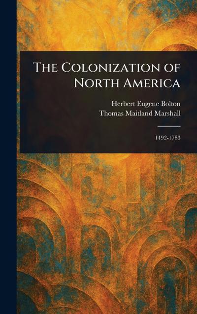 The Colonization of North America