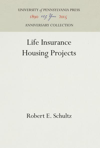 Life Insurance Housing Projects