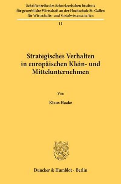 Strategisches Verhalten in europäischen Klein- und Mittelunternehmen.