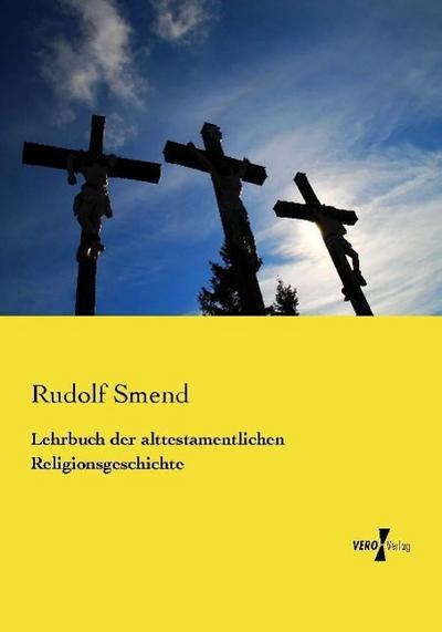 Lehrbuch der alttestamentlichen Religionsgeschichte