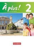 À plus ! - Französisch als 1. und 2. Fremdsprache - Ausgabe ab 2012 - Band 2