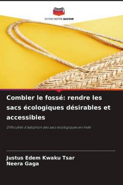 Combler le fossé: rendre les sacs écologiques désirables et accessibles