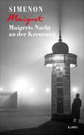 Maigrets Nacht an der Kreuzung von Georges Simenon | Ebook