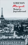 Maigrets Jugendfreund von Georges Simenon | Ebook