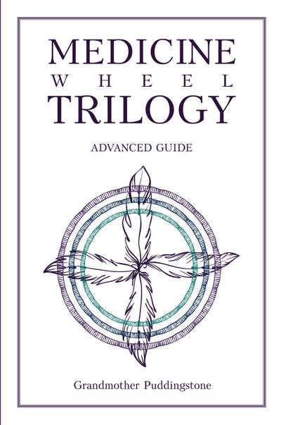 Medicine Wheel Trilogy