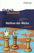 Gotthold Ephraim Lessing: Nathan der Weise
