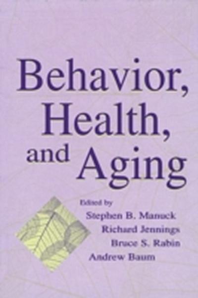 Behavior, Health, and Aging