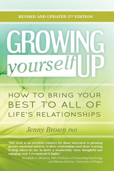 Growing Yourself Up, 2nd Edition