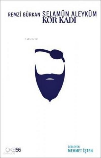 Selamün Aleyküm Kör Kadi