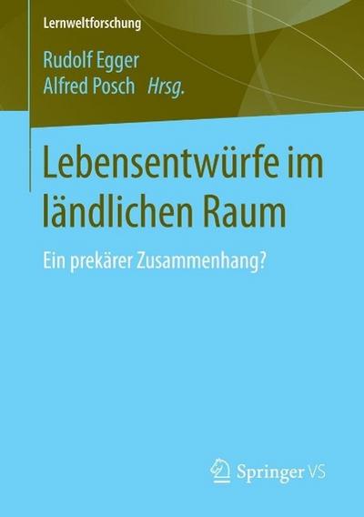 Lebensentwürfe im ländlichen Raum