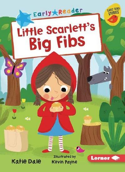 Little Scarlett’s Big Fibs