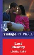 Lost Identity (Mills & Boon Intrigue)